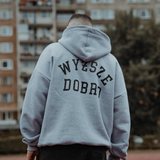 Gray Wyższe Dobro Hoodie